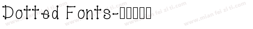 Dotted Fonts字体转换